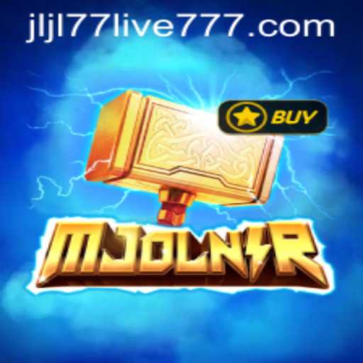 Exploring Mjolnir: Unleash the Power of the Thunder God in Jljl77 Live